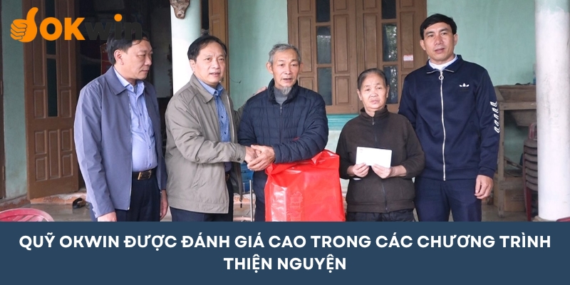 Quỹ OKWIN nhận được đánh giá cao từ chương trình từ thiện