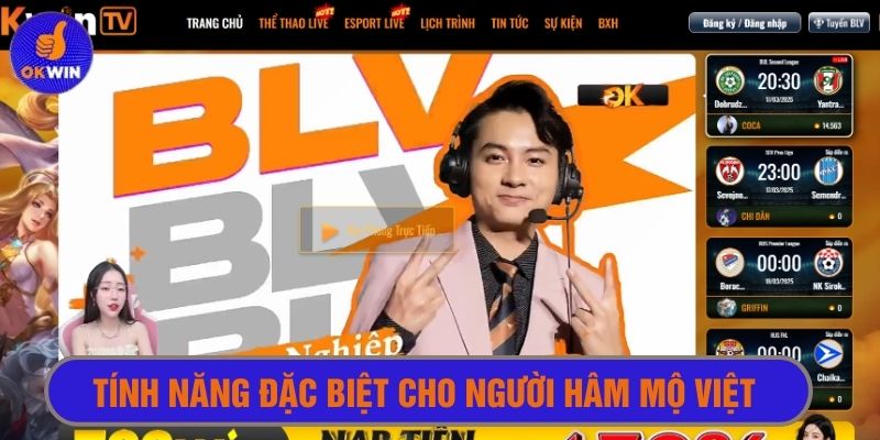 Hỗ trợ tính năng đặc biệt dành riêng cho người hâm mộ Việt