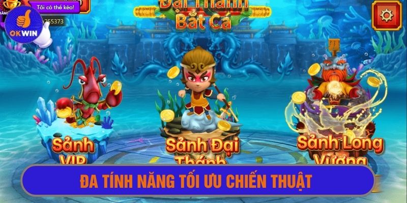 Đa tính năng chơi giúp người đi săn tối ưu chiến thuật