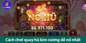 Nổ hũ kim cương – Khám phá cách quay hũ dễ trúng jackpot nhất 2025
